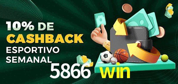 10% de bônus de cashback na 5866 win